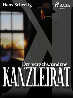 cover image of Der verschwundene Kanzleirat